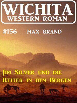 cover image of Jim Silver und die Reiter in den Bergen